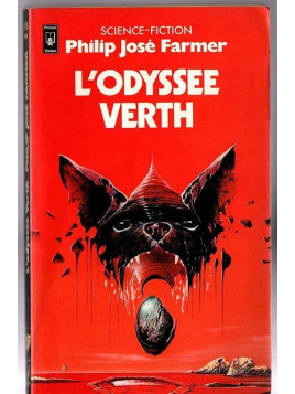 Philip José Farmer : L’odyssée Verth