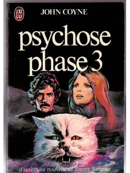 John Coyne : Psychose phase 3