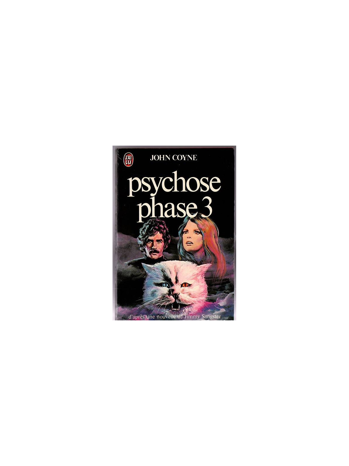 John Coyne : Psychose phase 3