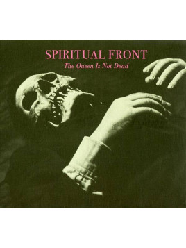 Spiritual front : The queen is not dead (CD)