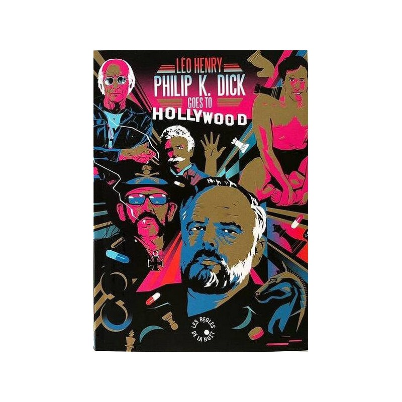 Le livre de SF Philip K. Dick goes to Hollywood de Léo Henry est disponible à Ciel rouge