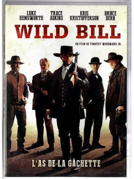 Timothy Woodward Jr. : Wild Bill (DVD)