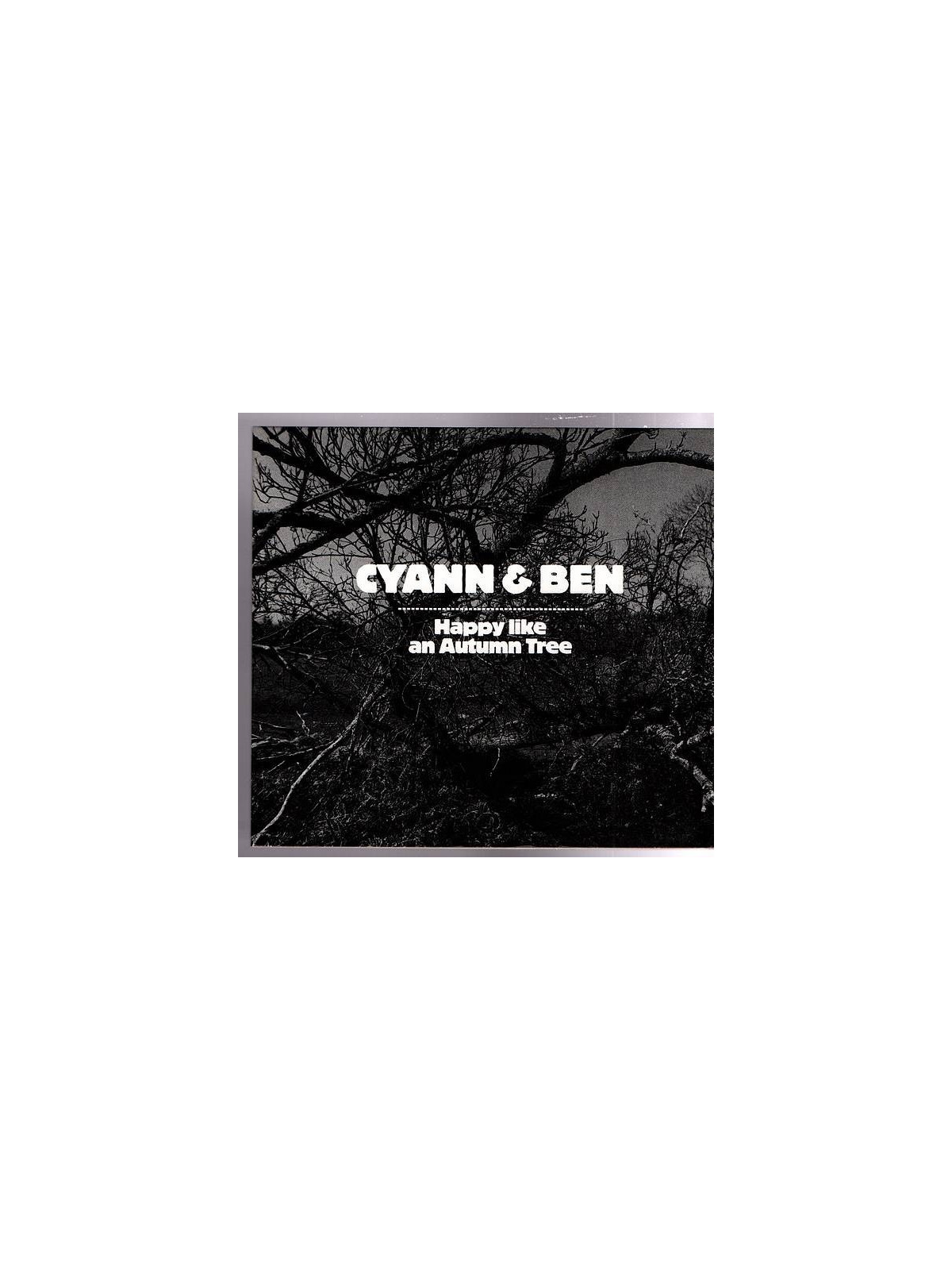 Cyann & Ben : Happy like an autumn tree (CD)