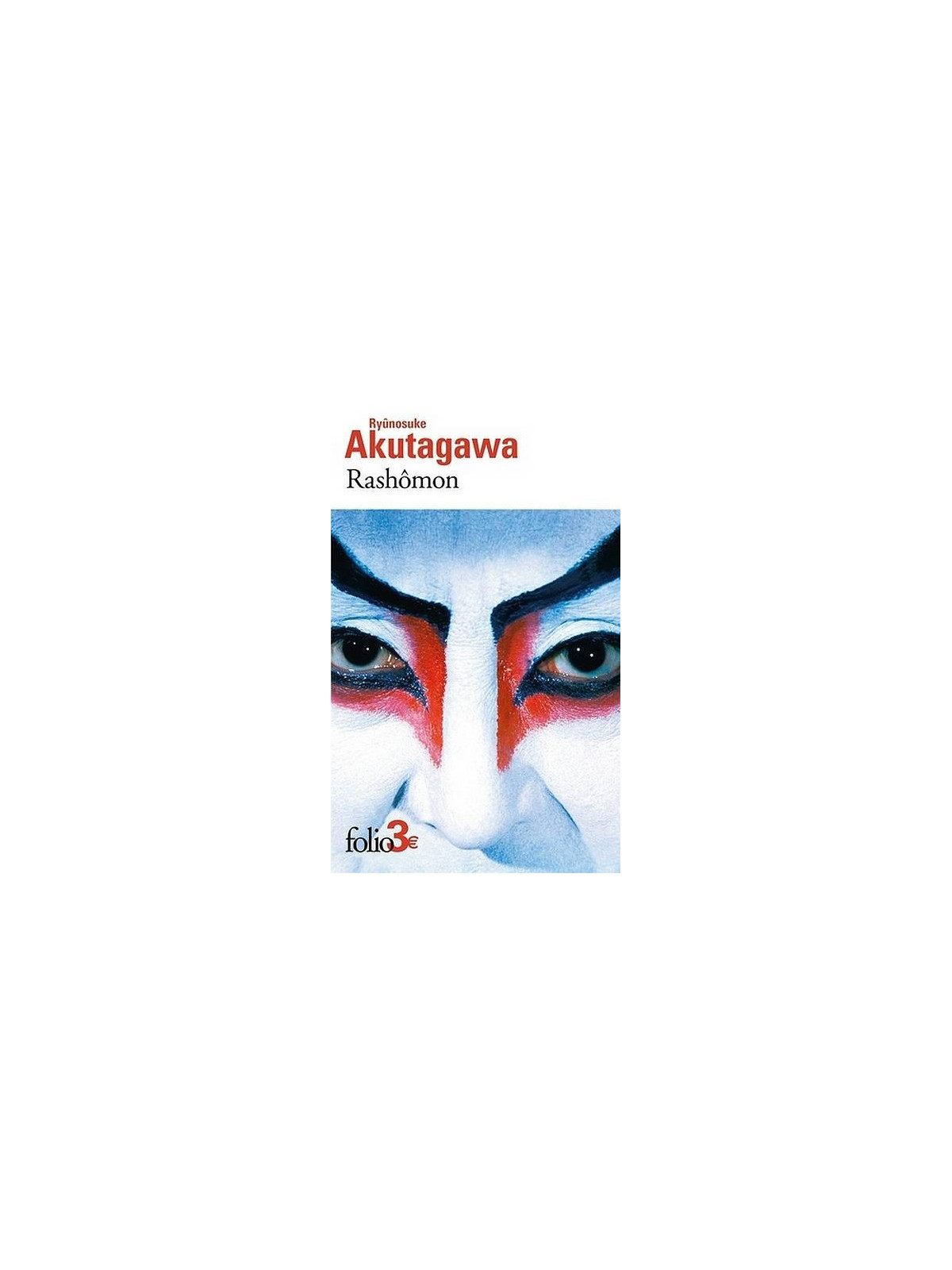 Ryûnosuke Akutagawa : Rashômon