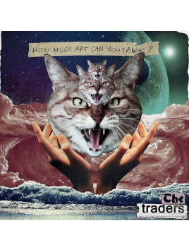 The traders : How much art can you take (Ltd edition 12’’ vinyl)