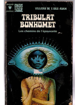 Villiers de L’isle-Adam : Tribulat Bonhomet