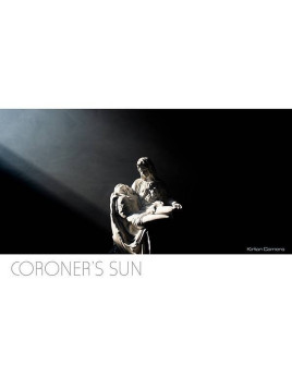 Kirlian camera : Coroner’s sun (12’’ vinyl)