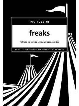 Tod Robbins : Freaks