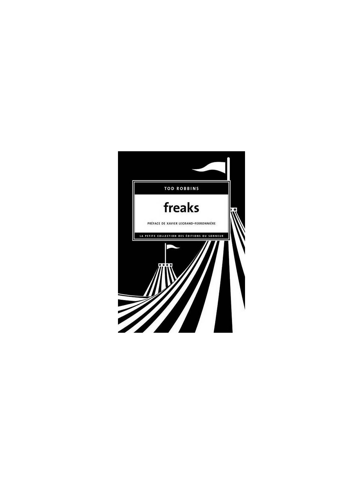 Tod Robbins : Freaks