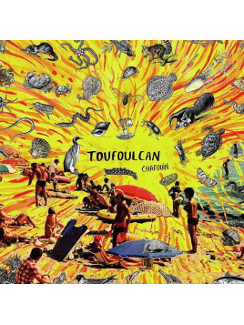 Chafouin : Toufoulcan (12’’ vinyl)