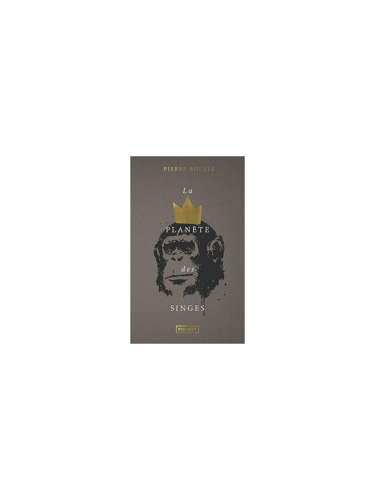 Pierre Boulle : La planète des singes