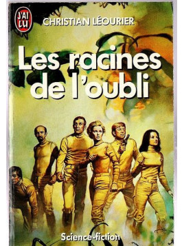 Christian Léourier : Les racines de l’oubli