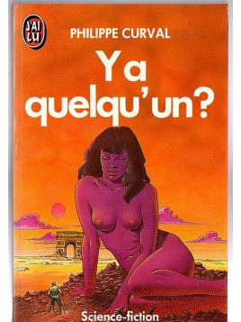 Philippe Curval : Y a quelqu’un