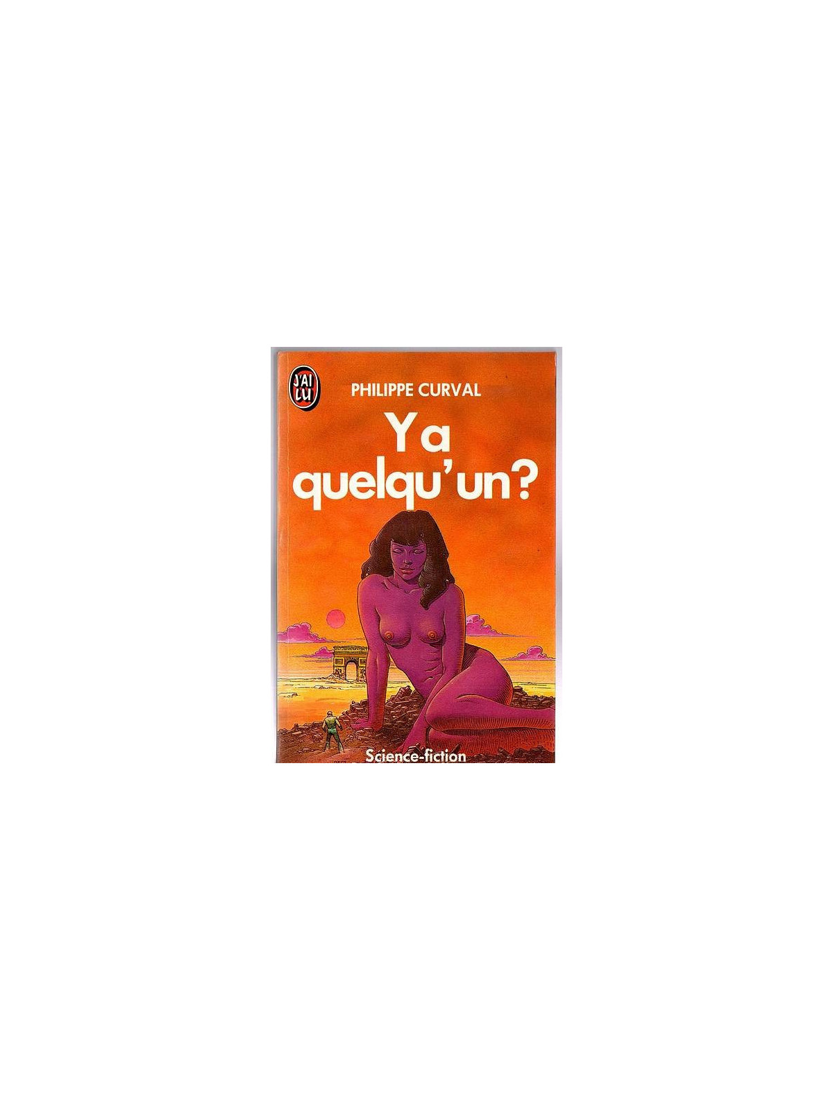 Philippe Curval : Y a quelqu’un