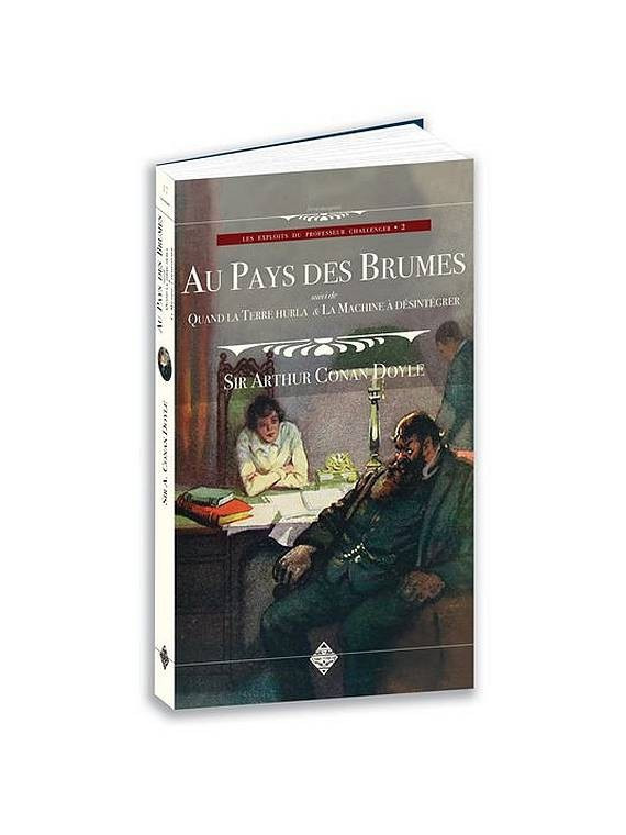 Arthur Conan Doyle : Au pays des brumes
