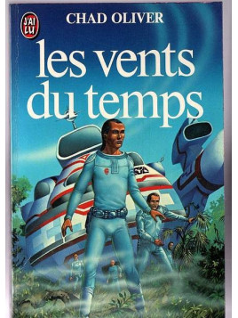 Chad Oliver : Les vents du temps