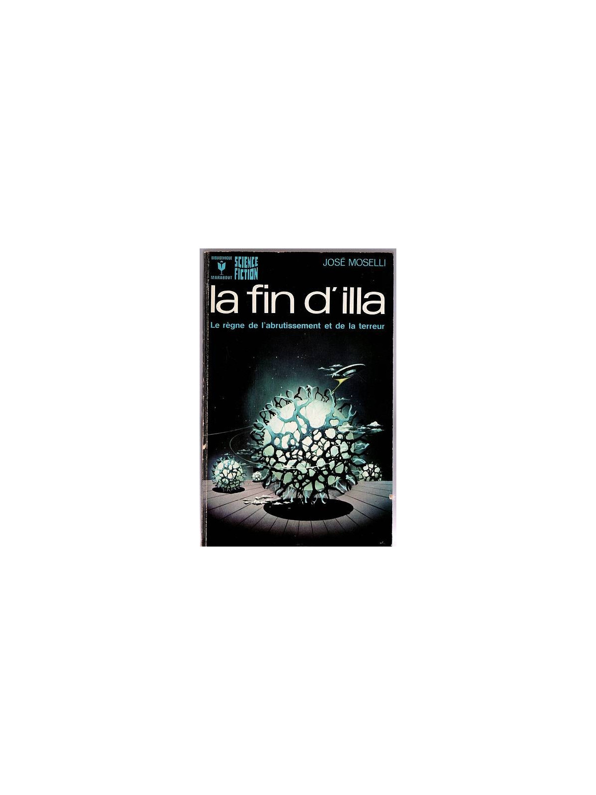 José Moselli : La fin d’Illa