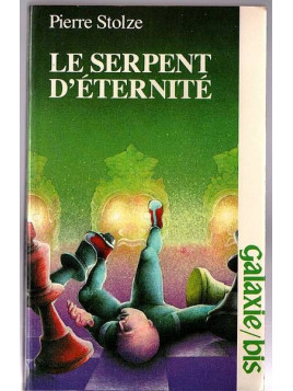 Pierre Stolze : Le serpent d’éternité