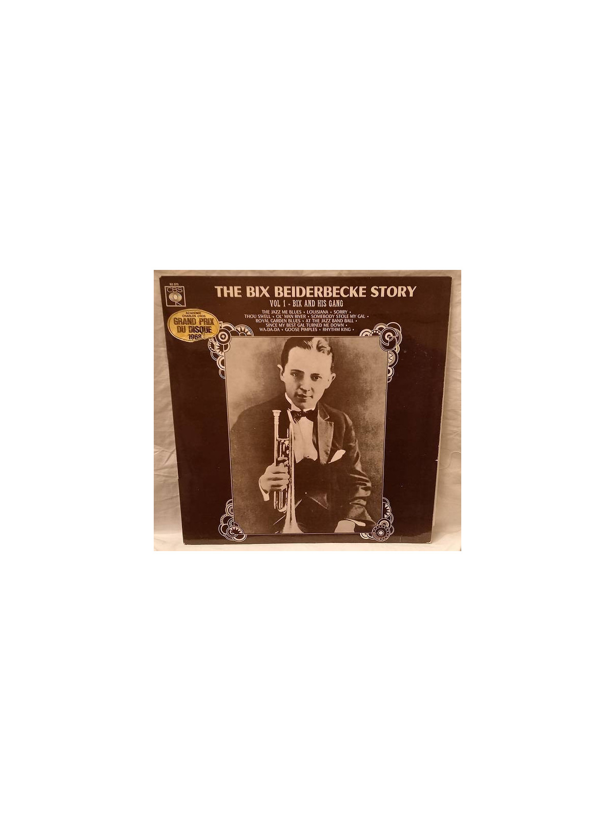 Bix Beiderbecke : The Bix Beiderbecke story vol 1 – Bix and his gang (12’’ vinyl)