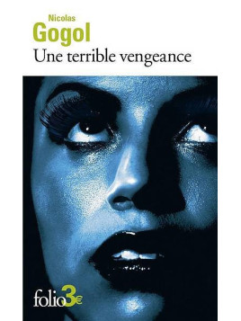 Nicolas Gogol : Une terrible vengeance