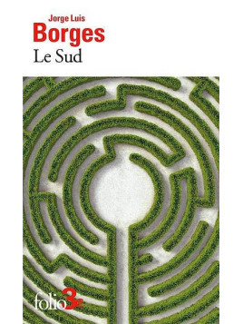 Jorge Luis Borges : Le sud