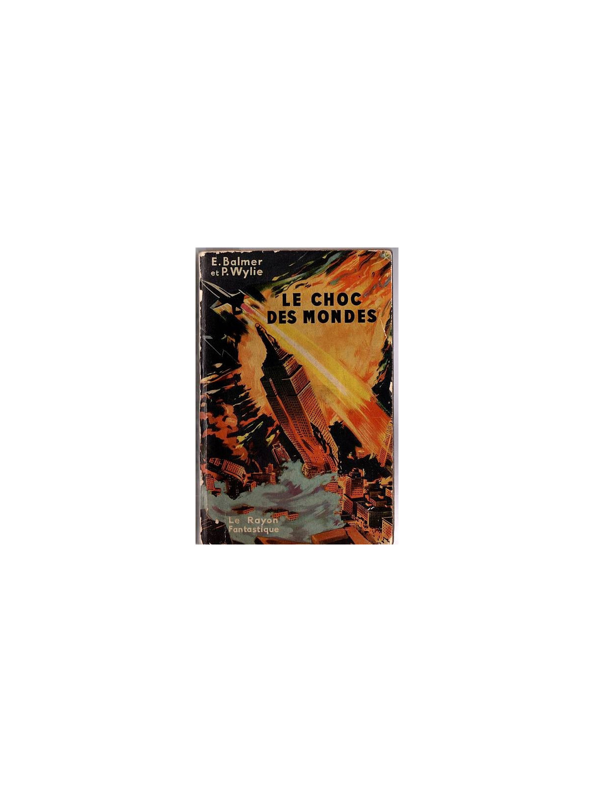 E. Balmer & P. Wylie : Le choc des mondes