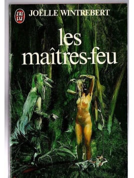 Joëlle Wintrebert : Les maîtres-feu
