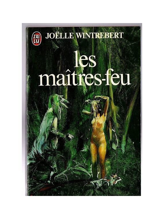 Joëlle Wintrebert : Les maîtres-feu