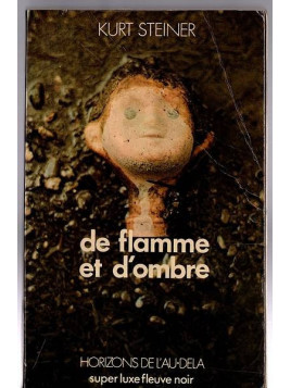Kurt Steiner : De flamme et d’ombre