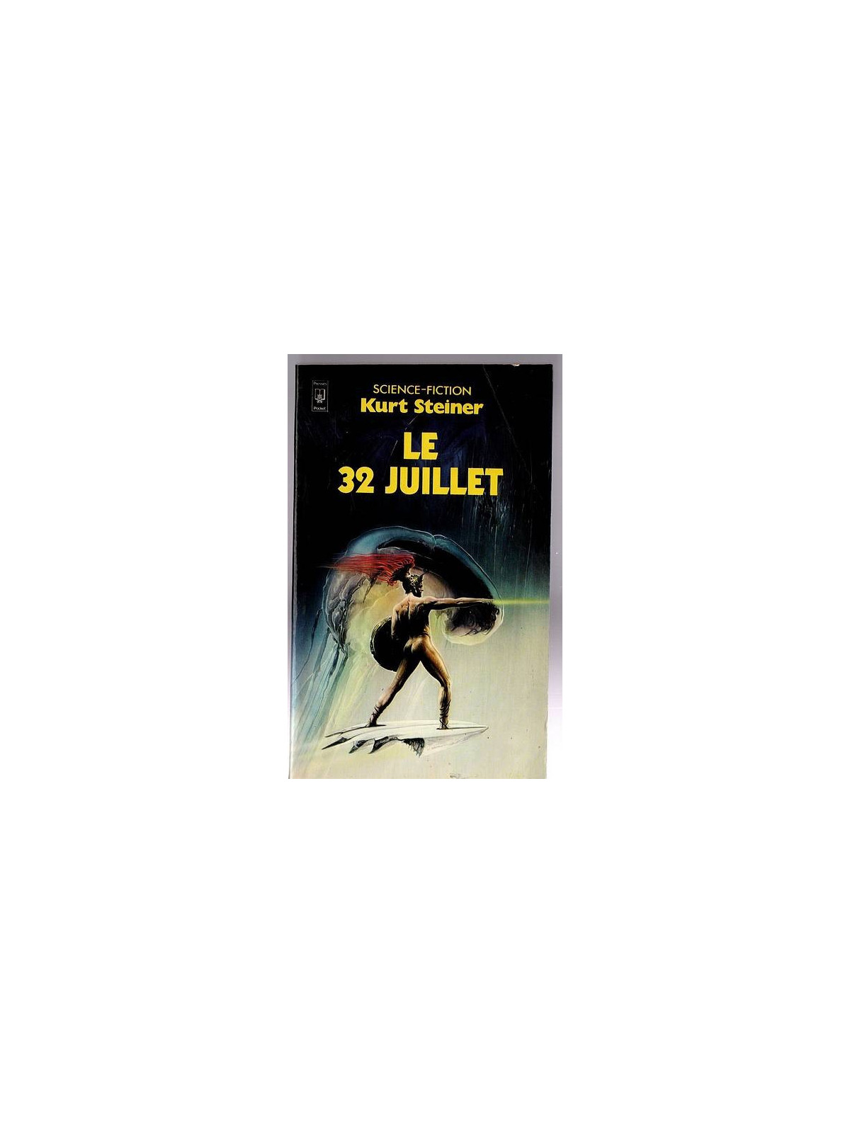 Kurt Steiner : Le 32 juillet