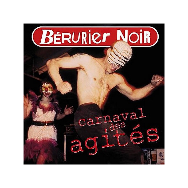 le disque de Bérurier noir : Carnaval des agités  est en stock en vinyle à ciel rouge, disquaire à dijon