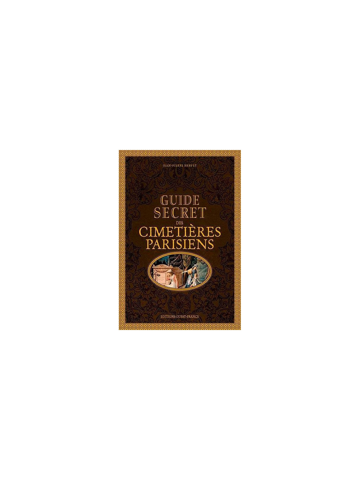 Jean-Pierre Hervet livre Guide secret des cimetières parisiens en stock à ciel rouge dijon