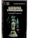 Claude Seignolle : Histoires vénéneuses suivi de La brume ne se lèvera plus