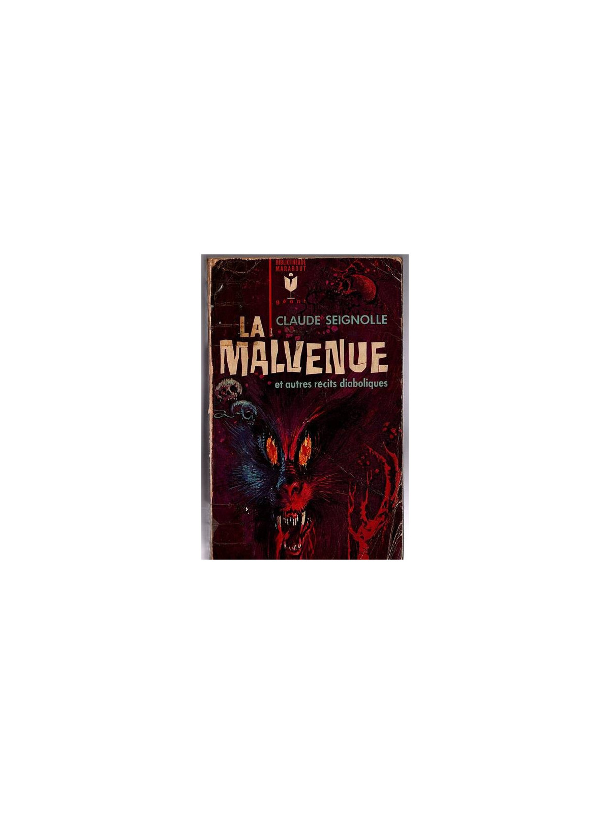 Claude Seignolle : La malvenue et autres récits diaboliques