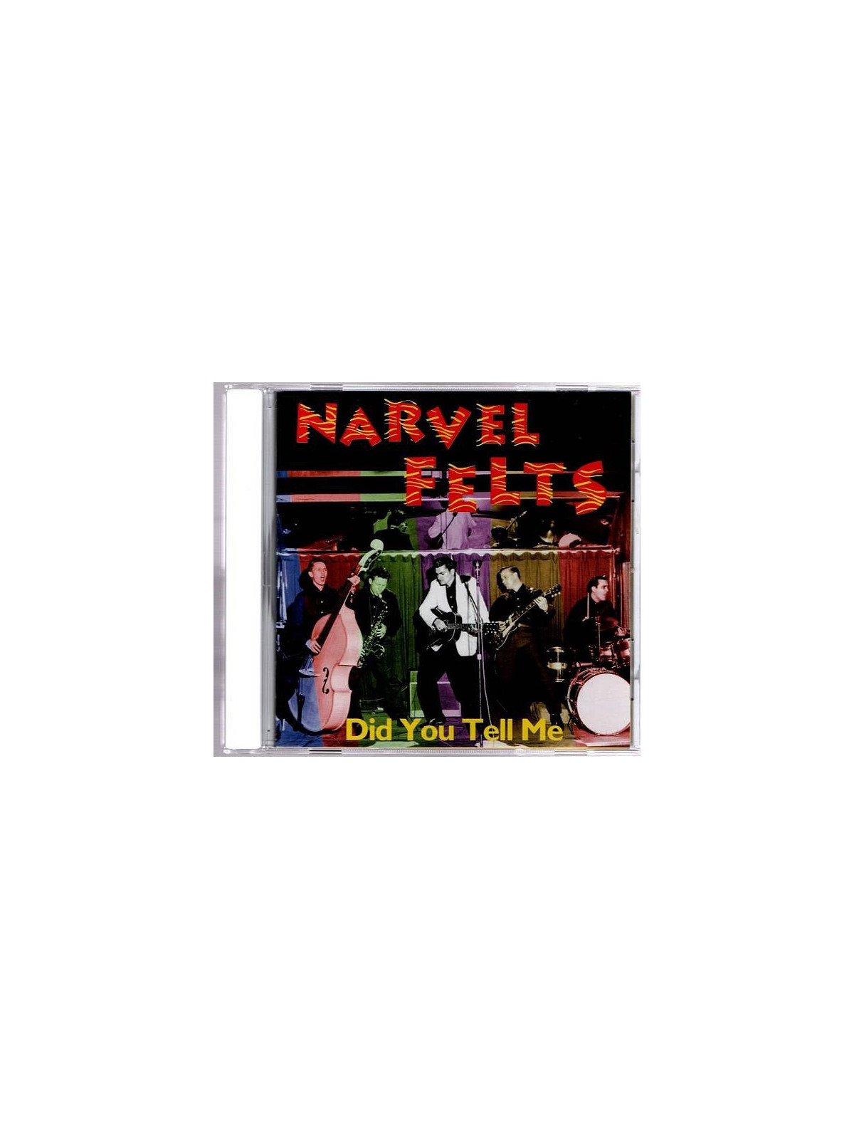 Narvel felts : Did you tell me (CD)