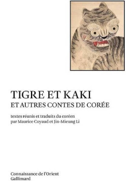 Tigre et kaki et autres contes de Corée