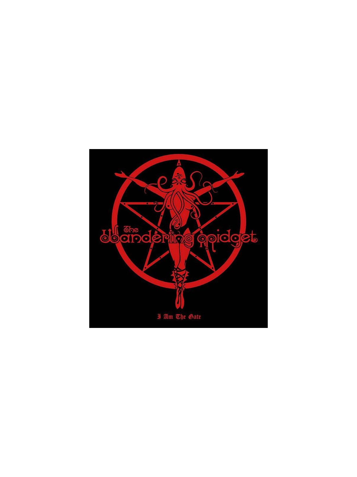 The wandering midget : I am the gate (CD)