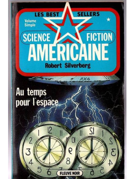 Robert Silverberg : Au temps pour l’espace