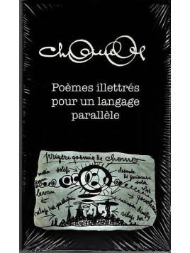 Chomo : Poèmes illettrés pour un langage parallèle (CD + livre)