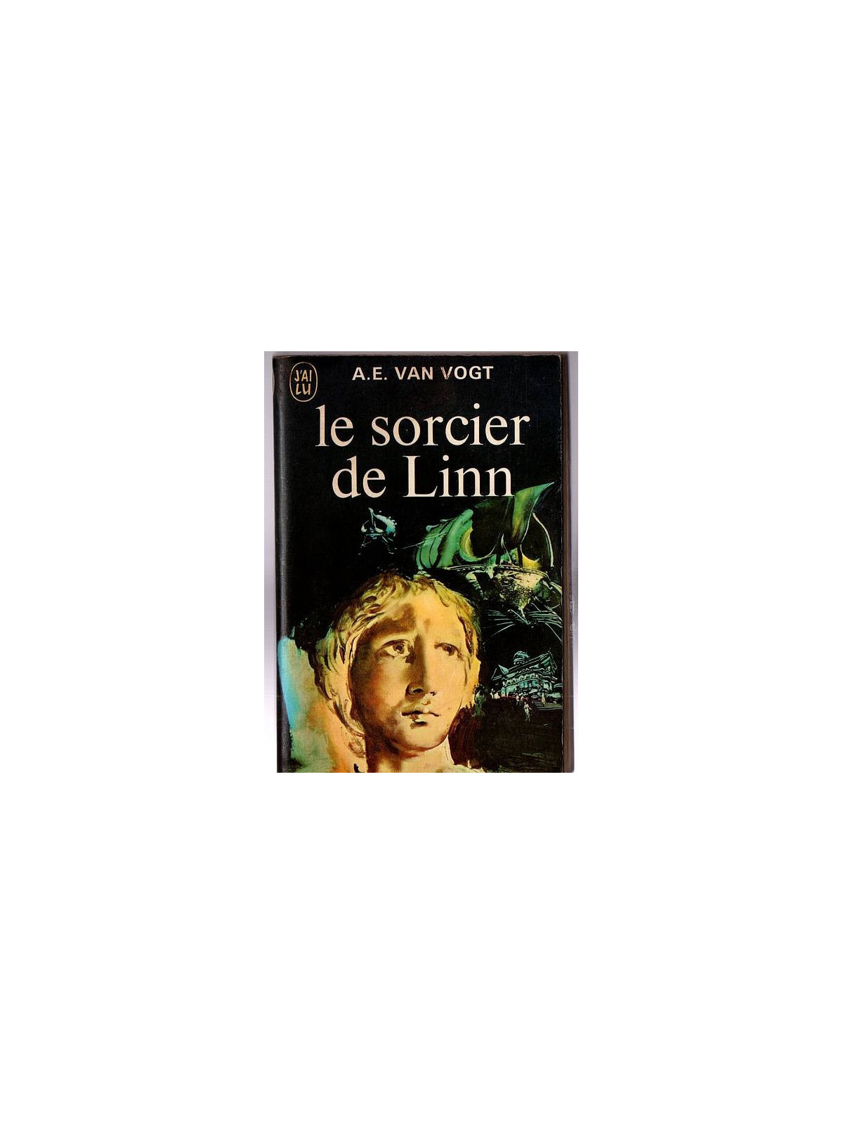 A. E. Van Vogt : Le sorcier de Linn
