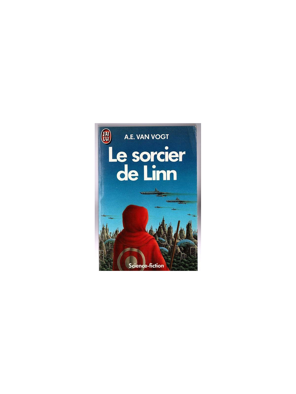A. E. Van Vogt : Le sorcier de Linn