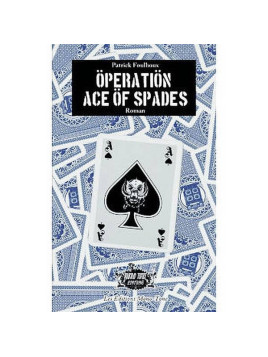 Patrick Foulhoux : Öperatiön ace öf spades