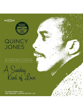 Quincy Jones : A Sunday kind of love (Ltd edition 12’’ vinyl + CD)