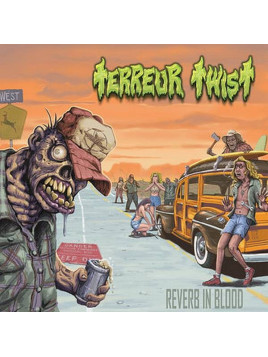 Terreur twist : Reverb in blood (12’’ vinyl)