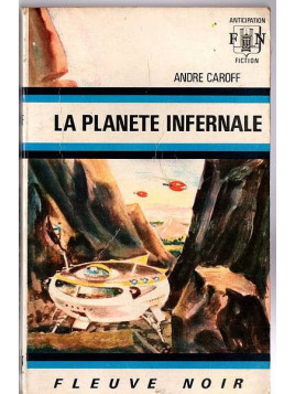 André Caroff : La planète infernale