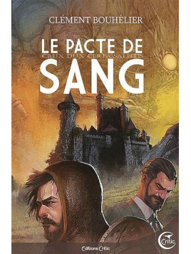 Clément Bouhélier : Le pacte de sang