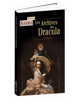 Raymond Rudorff : Les archives des Dracula