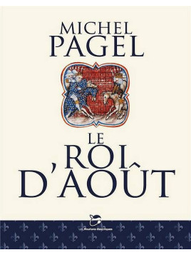 Michel Pagel : Le roi d’août