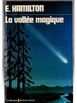 Edmond Hamilton : La vallée magique