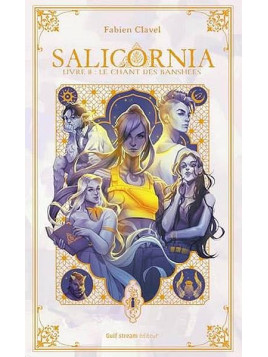 Fabien Clavel : Salicornia 2 : le chant des banshees